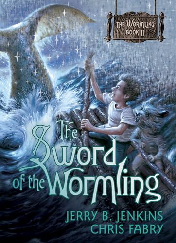 The Sword of the Wormling (The Wormling, 2, Band 2)